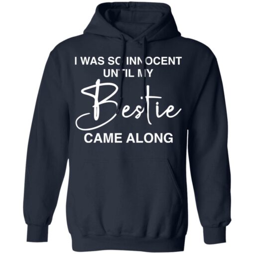 I was so innocent until my Bestie came along shirt $19.95 redirect11172021031137 3