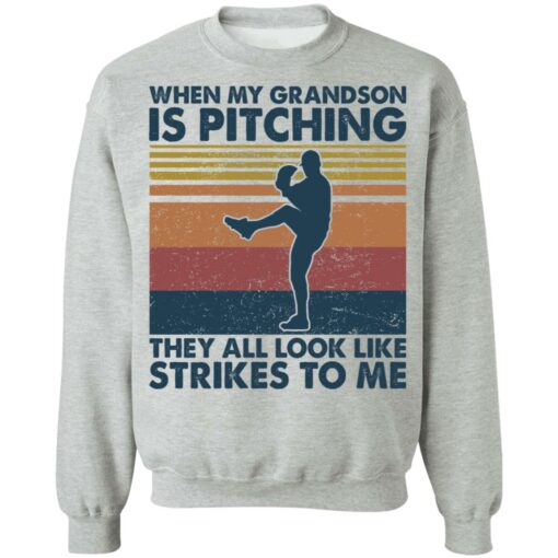 When my grandson is pitching they all look like strikes to me shirt $19.95 redirect11182021051149 3