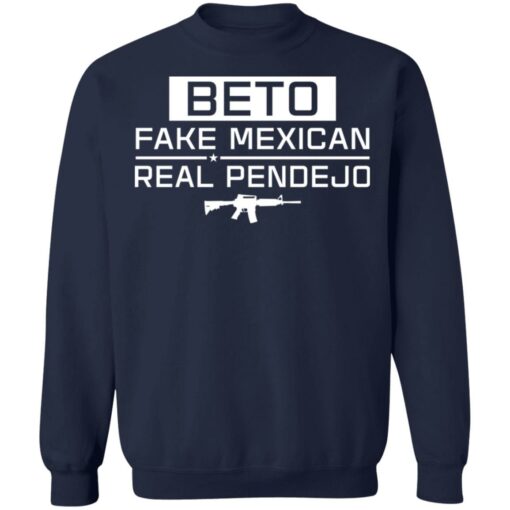 Beto fake mexican real pendejo t-shirt $19.95 redirect11192021111100 5