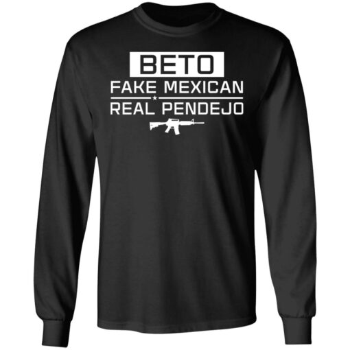 Beto fake mexican real pendejo t-shirt $19.95 redirect11192021111100