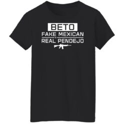 Beto fake mexican real pendejo t-shirt $19.95 redirect11192021111100 8