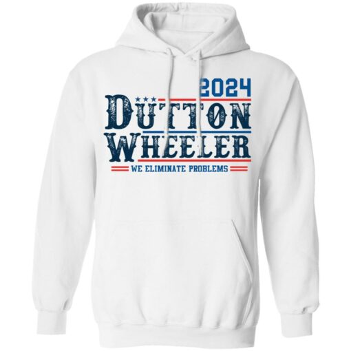 Dutton Wheeler 2024 we eliminate problems shirt $19.95 redirect11222021011125 3
