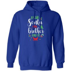 Dear Santa my brother did it shirt $19.95 redirect11222021211124 5
