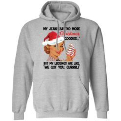 My Jeans say no more Christmas goodies Christmas sweater $19.95 redirect11232021031107