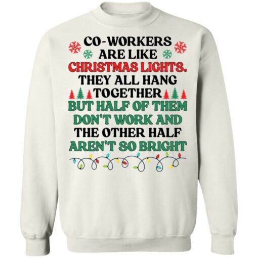 Coworkers are like christmas lights they all hang Christmas sweater $19.95 redirect11232021041144 5