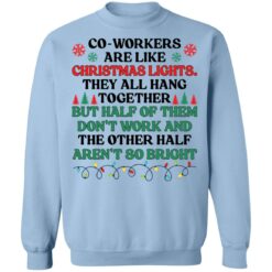Coworkers are like christmas lights they all hang Christmas sweater $19.95 redirect11232021041144 6