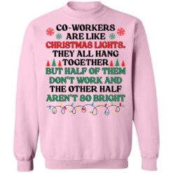 Coworkers are like christmas lights they all hang Christmas sweater $19.95 redirect11232021041144 7