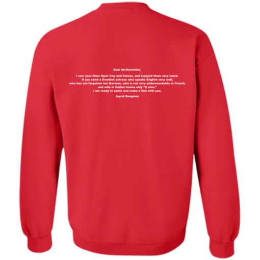 Dear Mr.Rossellini I saw your films Open City and Paisan shirt $19.95 redirect11242021031100 5