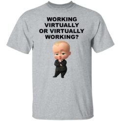 The Boss Baby working virtually or virtually working shirt $19.95 redirect11242021211121 7