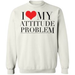 I love my attitude problem shirt $19.95 redirect11252021021105 5