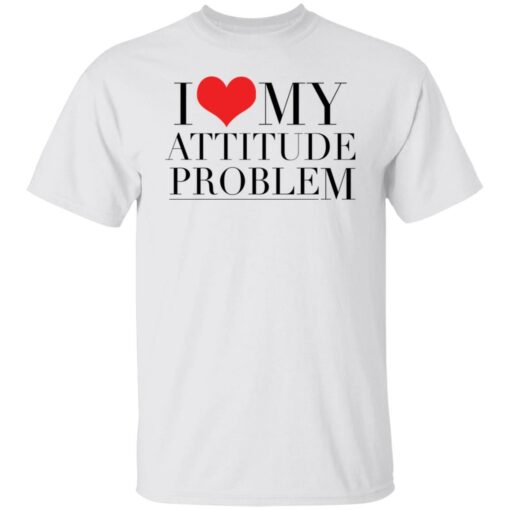 I love my attitude problem shirt $19.95 redirect11252021021105 6