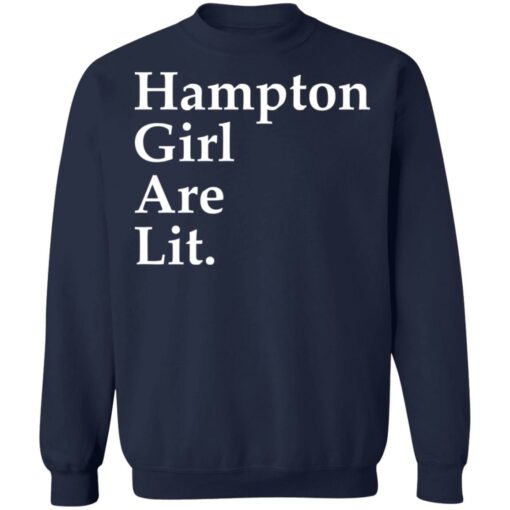 Hampton girl are lit shirt $19.95 redirect11262021061152 5