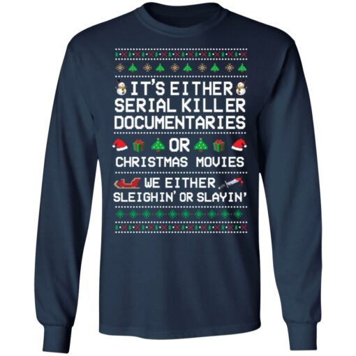 It's either serial killer documentaries or Christmas movies Christmas sweater $19.95 redirect11262021231147 2