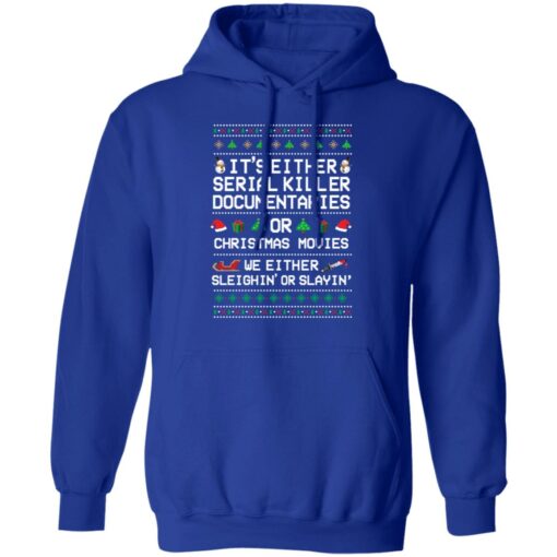 It's either serial killer documentaries or Christmas movies Christmas sweater $19.95 redirect11262021231147 5