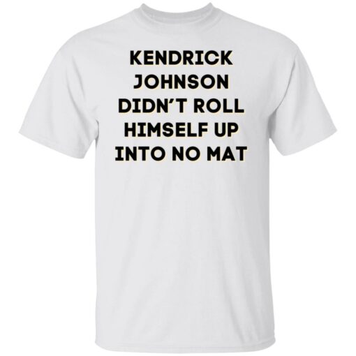 Kendrick Johnson didn’t roll himself up into no mat shirt