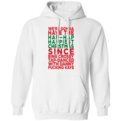 We're gonna have the hap happiest Christmas shirt $19.95 redirect11282021231136 3
