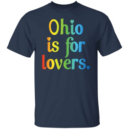 Ohio is for lovers rainbow shirt $19.95 redirect11292021221124 7