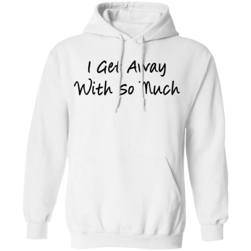 Kendra Wilkinson I get away with so much shirt $19.95 redirect11292021221140