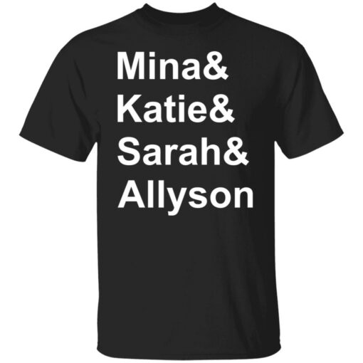 Mina and Katie and Sarah and Allyson and shirt $19.95 redirect12012021001250 6