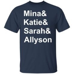 Mina and Katie and Sarah and Allyson and shirt $19.95 redirect12012021001250 7