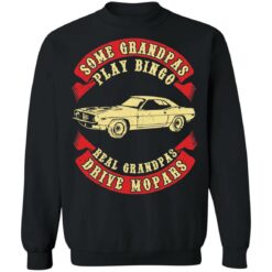 Car some grandpas play bingo real grandpas drive mopars shirt $19.95 redirect12012021021203 4