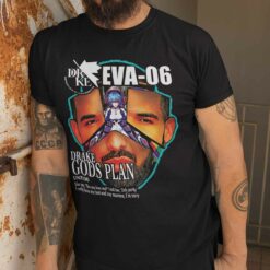 Gods plan Eva-06 Drake Evangelion t-shirt