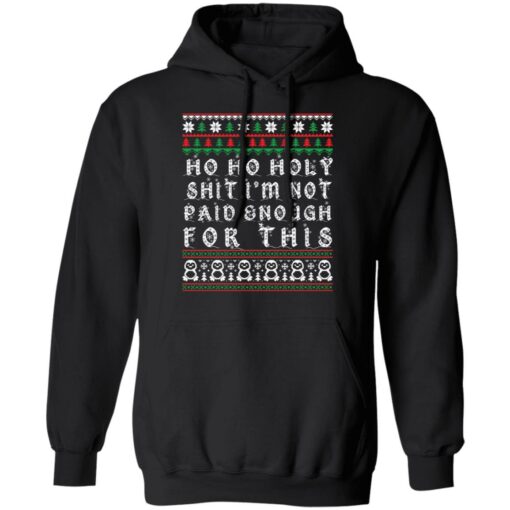 Ho ho holy shit I’m not paid enough for this Christmas sweater $19.95 redirect12012021221234 3
