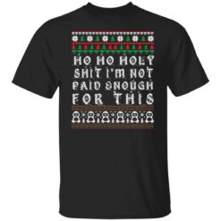 Ho ho holy shit I’m not paid enough for this Christmas sweater $19.95 redirect12012021221235 5