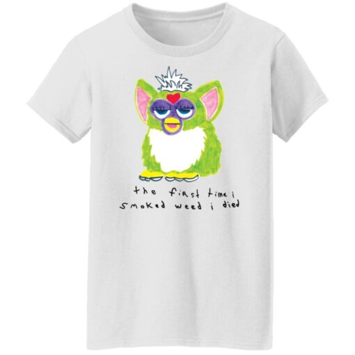 Furby the first time i smoked weed i died shirt $19.95 redirect12022021031229 6