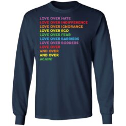 LGBT love over hate love over indifference love over ignorance shirt $19.95 redirect12022021041249 1