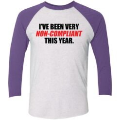 I've been very non compliant this year shirt $29.95 redirect12032021001259 5