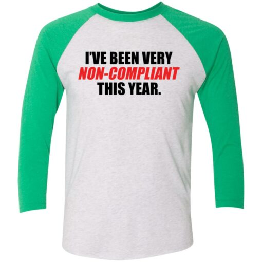 I've been very non compliant this year shirt $29.95 redirect12032021001259