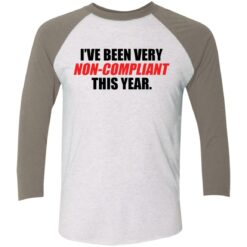 I've been very non compliant this year shirt $29.95 redirect12032021001259 7