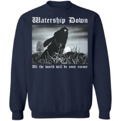 Watership down all the world will be your enemy shirt $19.95 redirect12052021231250 5