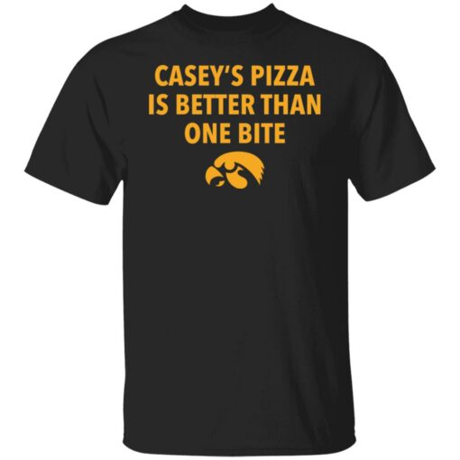 Casey’s pizza is better than one bite shirt $19.95 redirect12062021061259 1