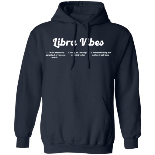 Wear Libra Vibes i'm an emotional gangsta shirt $19.95 redirect12072021031221 3