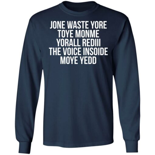 Jone waste yore toye monme yorall rediii the voice insoide moye yedd shirt $19.95 redirect12102021021231 1