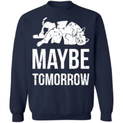 Cat maybe tomorrow shirt $19.95 redirect12122021231227 5