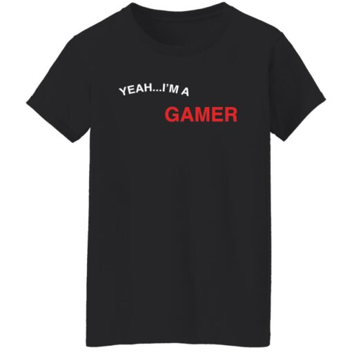 Yeah i'm a gamer good at making extremely hot girls cum shirt $19.95 redirect12162021041220 16