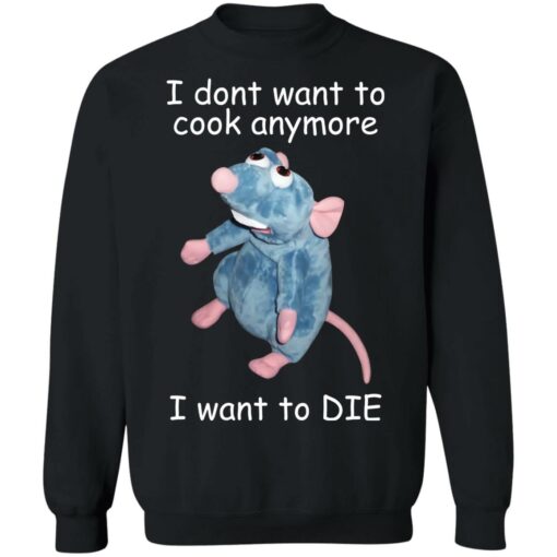 Remy i dont want to cool anymore i want to die shirt $19.95 redirect12172021051218 4