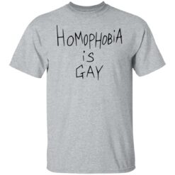 Homophobia is gay shirt $19.95 redirect12172021051225 4