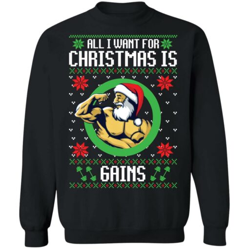 All i want for Christmas is gains Christmas sweater $19.95 redirect12172021051246