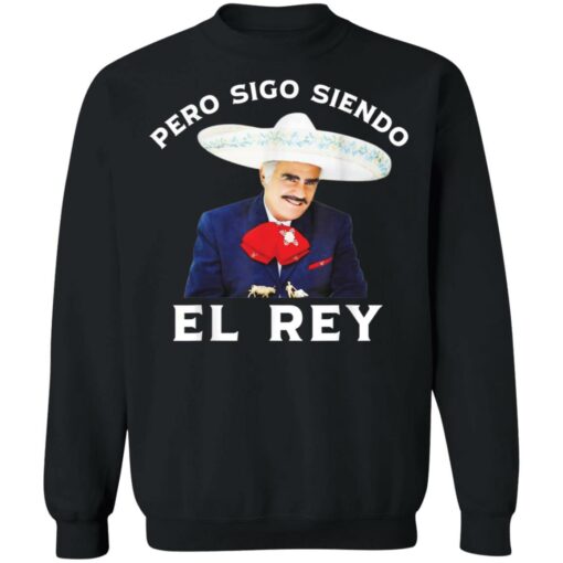 Chente Vicente Pero Sigo Siendo El Rey shirt $19.95 redirect12182021091259 4