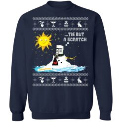 Tis but a scratch Christmas sweater $19.95 redirect12192021231248 7