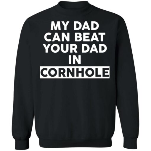 My dad can beat your dad in cornhole shirt $19.95 redirect12202021031244 4