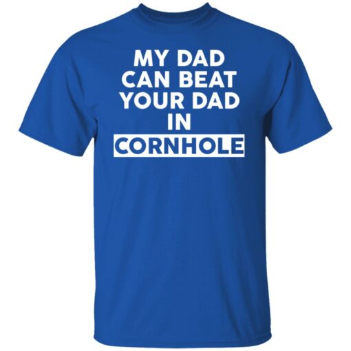 My dad can beat your dad in cornhole shirt $19.95 redirect12202021031245 2