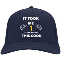 It took me years to look this good hat, cap $24.95 redirect12202021051218 1