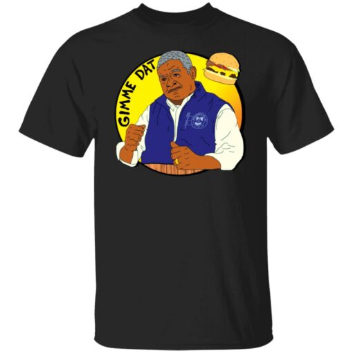Gimme dat i think you should leave shirt $19.95 redirect12222021011210 6