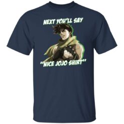 Next you’ll say nice Jojo shirt $19.95 redirect12232021011212 7