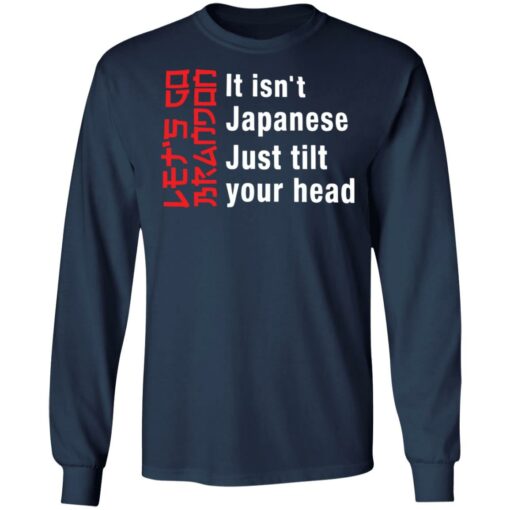 It isn't Japanese just tilt your head shirt $19.95 redirect12292021211228 1